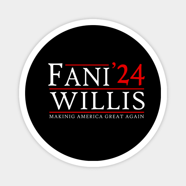 Fani Willis Making America Great Again Magnet by Sunoria